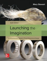 Title: LooseLeaf for Launching the Imagination 3D / Edition 6, Author: Mary Stewart