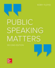 Title: LooseLeaf for Public Speaking Matters / Edition 2, Author: Kory Floyd