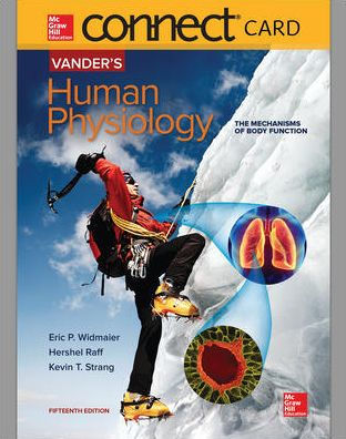 Connect Access Card For Vander S Human Physiology Edition 15 By Hershel Raff Eric P Widmaier Dr Kevin T Strang Dr Access Card Barnes Noble