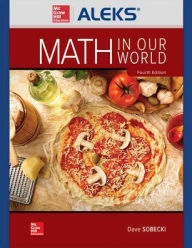 Title: ALEKS 360 Access Card (18 weeks) for Math in Our World / Edition 4, Author: David Sobecki