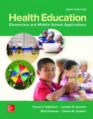Title: Looseleaf for Health Education: Elementary and Middle School Applications / Edition 9, Author: Susan Telljohann