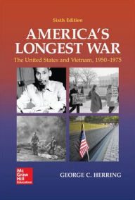 Title: Looseleaf for America's Longest War / Edition 6, Author: George C. Herring