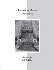 Title: Lab Manual for Physical Science / Edition 12, Author: Bill Tillery