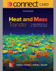 Title: Connect Access Card for Heat and Mass Transfer: Fundamentals and Applications / Edition 6, Author: Afshin J. Ghajar