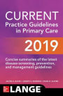 CURRENT Practice Guidelines in Primary Care 2019 / Edition 17
