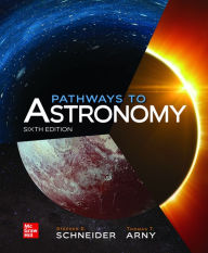 Title: Loose Leaf for Pathways to Astronomy, Author: Stephen E. Schneider