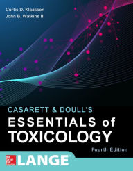 Title: Casarett & Doull's Essentials of Toxicology, Fourth Edition / Edition 4, Author: Curtis D. Klaassen