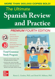 Title: The Ultimate Spanish Review and Practice, 4th Edition, Author: Ronni Gordon