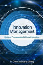 Innovation Management: Systemic Framework and China's Exploration