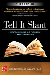 Download ebooks gratis italiano Tell It Slant, Third Edition by Brenda Miller, Suzanne Paola