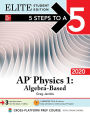 5 Steps to a 5: AP Physics 1 Algebra-Based 2020 Elite Student Edition