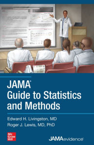 Title: JAMA Guide to Statistics and Methods, Author: Edward H. Livingston