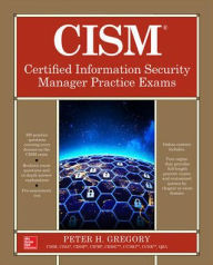 Title: CISM Certified Information Security Manager Practice Exams, Author: Peter Gregory