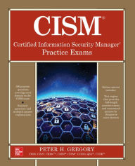 Title: CISM Certified Information Security Manager Practice Exams, Author: Peter H. Gregory