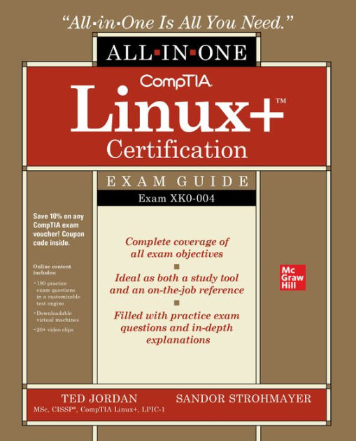 CompTIA Linux+ Certification All-in-One Exam Guide: Exam XK0-004 by Ted  Jordan, Sandor Strohmayer, Paperback | Barnes & Noble®