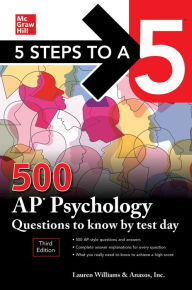 Title: 5 Steps to a 5: 500 AP Psychology Questions to Know by Test Day, Third Edition, Author: Anaxos