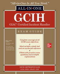 Title: GCIH GIAC Certified Incident Handler All-in-One Exam Guide / Edition 1, Author: Nick Mitropoulos