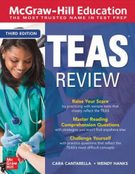 Title: McGraw-Hill Education TEAS Review, Third Edition, Author: Cara Cantarella