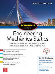 Title: Schaum's Outline of Engineering Mechanics: Statics, Seventh Edition, Author: E. W. Nelson