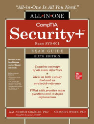 Title: CompTIA Security+ All-in-One Exam Guide, Sixth Edition (Exam SY0-601)), Author: Greg White
