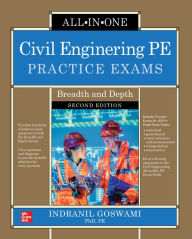 Title: Civil Engineering PE Practice Exams: Breadth and Depth, Second Edition, Author: Indranil Goswami