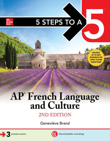 5 Steps to a 5: AP French Language and Culture, Second Edition