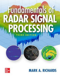 Title: Fundamentals of Radar Signal Processing, Third Edition, Author: Mark A. Richards