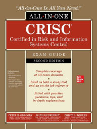 Title: CRISC Certified in Risk and Information Systems Control All-in-One Exam Guide, Second Edition, Author: Peter H. Gregory