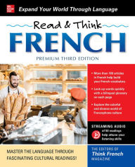 Title: Read & Think French, Premium Third Edition, Author: The Editors of Think French! Magazine