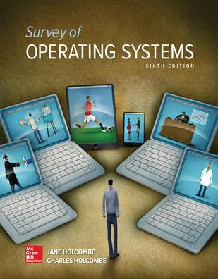 Looseleaf For Survey Of Operating Systems Edition 6 By Charles