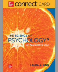 Title: Connect Access Card for The Science of Psychology: An Appreciative View / Edition 5, Author: Laura King