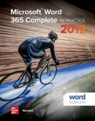 Title: Looseleaf for Microsoft Word 365 Complete: In Practice, 2019 Edition / Edition 1, Author: Randy Nordell