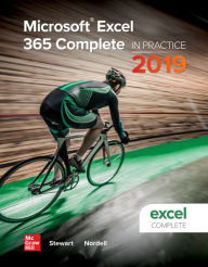 Title: Microsoft Excel 365 Complete: In Practice, 2019 Edition / Edition 1, Author: Randy Nordell