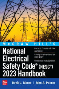 Title: McGraw Hill's National Electrical Safety Code (NESC) 2023 Handbook, Author: John A. Palmer