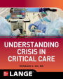 Understanding Crisis in Critical Care