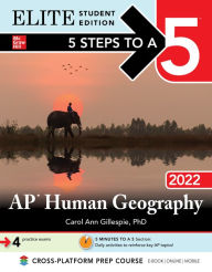 Title: 5 Steps to a 5: AP Human Geography 2022 Elite Student Edition, Author: Carol Ann Gillespie