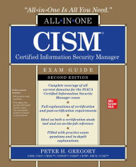 Title: CISM Certified Information Security Manager All-in-One Exam Guide, Second Edition, Author: Peter H. Gregory