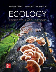 Title: Loose Leaf for Ecology: Concepts and Applications, Author: Anna A. Sher