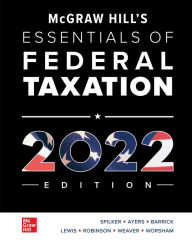 Title: Loose Leaf for McGraw-Hill's Essentials of Federal Taxation 2022 Edition, Author: Ronald G. Worsham