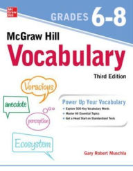 Title: McGraw-Hill Vocabulary Grades 6-8, Third Edition, Author: Gary Robert Muschla