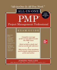 Title: PMP Project Management Professional All-in-One Exam Guide, Author: Joseph Phillips