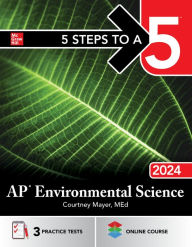 Title: 5 Steps to a 5: AP Environmental Science 2024, Author: Courtney Mayer
