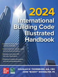 Title: 2024 International Building Code Illustrated Handbook, Author: International Code Council