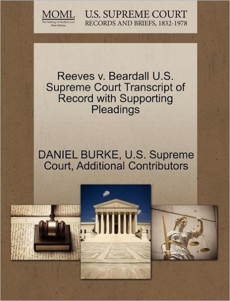 Reeves V. Beardall U.S. Supreme Court Transcript of Record with Supporting Pleadings
