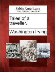 Title: Tales of a Traveller., Author: Washington Irving