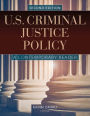 U.S. Criminal Justice Policy: A Contemporary Reader / Edition 2