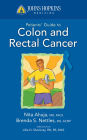 Johns Hopkins Patient Guide to Colon and Rectal Cancer