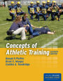 Concepts Of Athletic Training / Edition 7