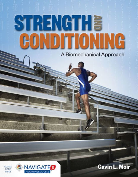 Strength and Conditioning: A Biomechanical Approach: .