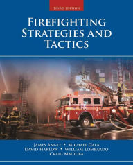 Title: Firefighting Strategies and Tactics / Edition 3, Author: Angle